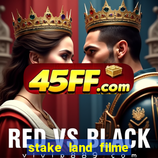 stake land filme completo dublado